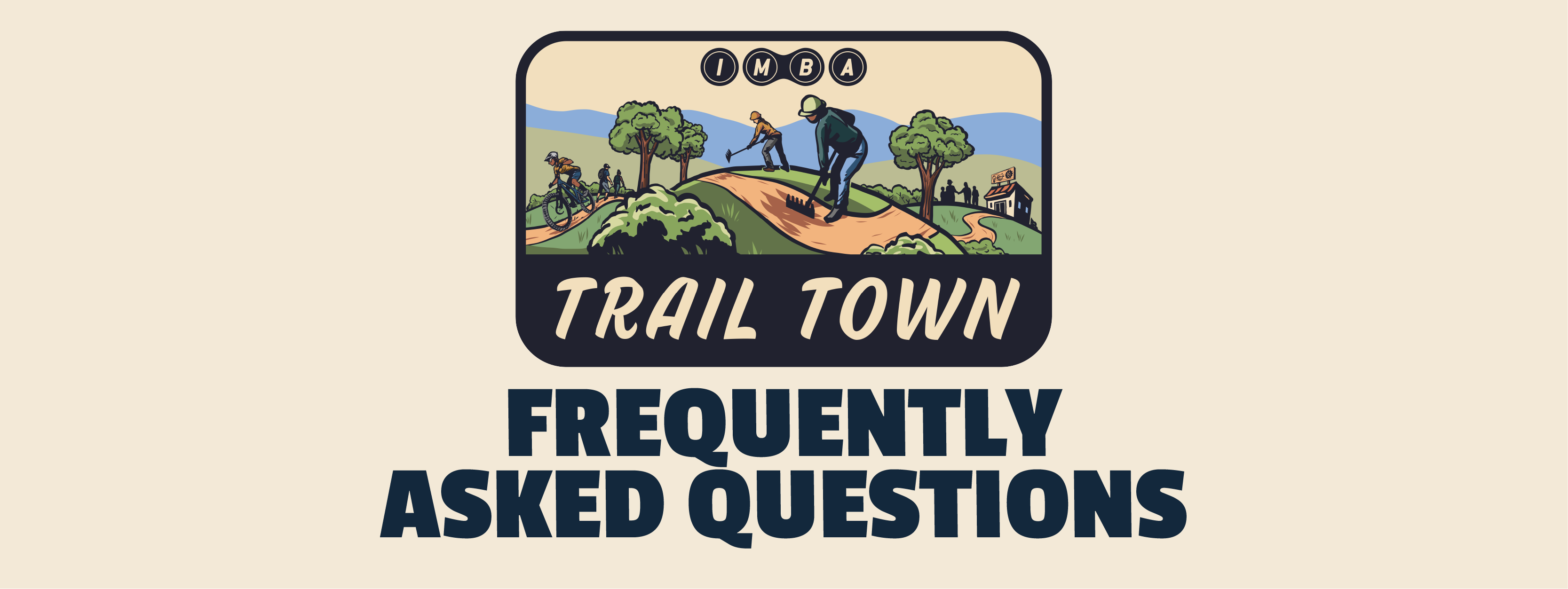 Trail Town Community Assessment FAQ
